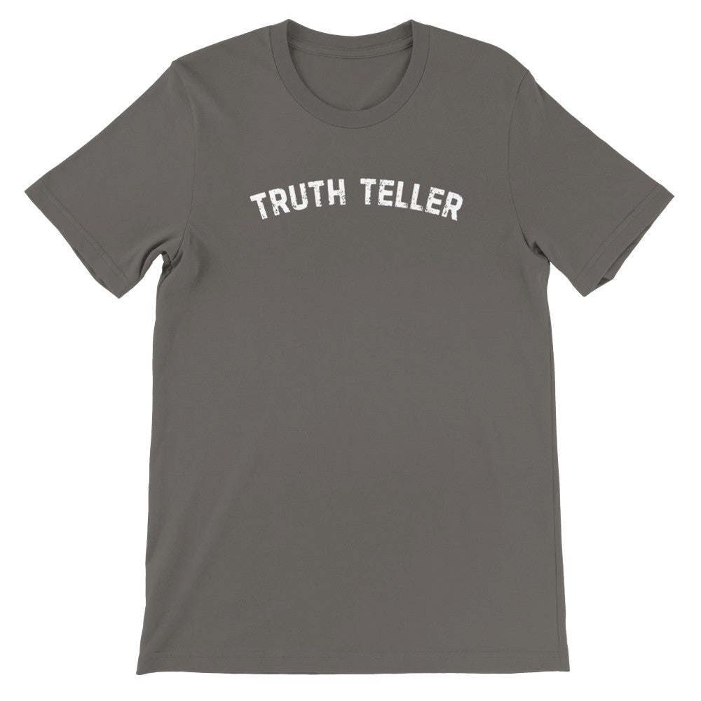 Truth Teller Tee Shirt, Trendy Christian Church Tees, Gifts for Religious Teens, Faith Ts for Trendy Moms, Giftable Church Apparel, Bible Ts