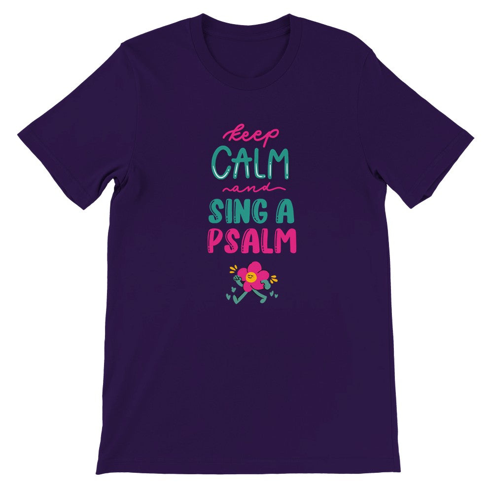 Keep Calm And Sing A Psalm Tee, Retro Faith TShirts for Her, Trendy Teen Girl Church Outfit, Christian Gifts for Teenagers, Walking Flower T