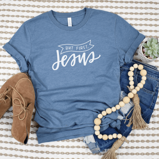 But First Jesus Womans Tee, Christian Priorities T-Shirt, Jesuslover Gifts for Her, Trendy Church Outfit for Mom, Teen Girl Faith Apparel