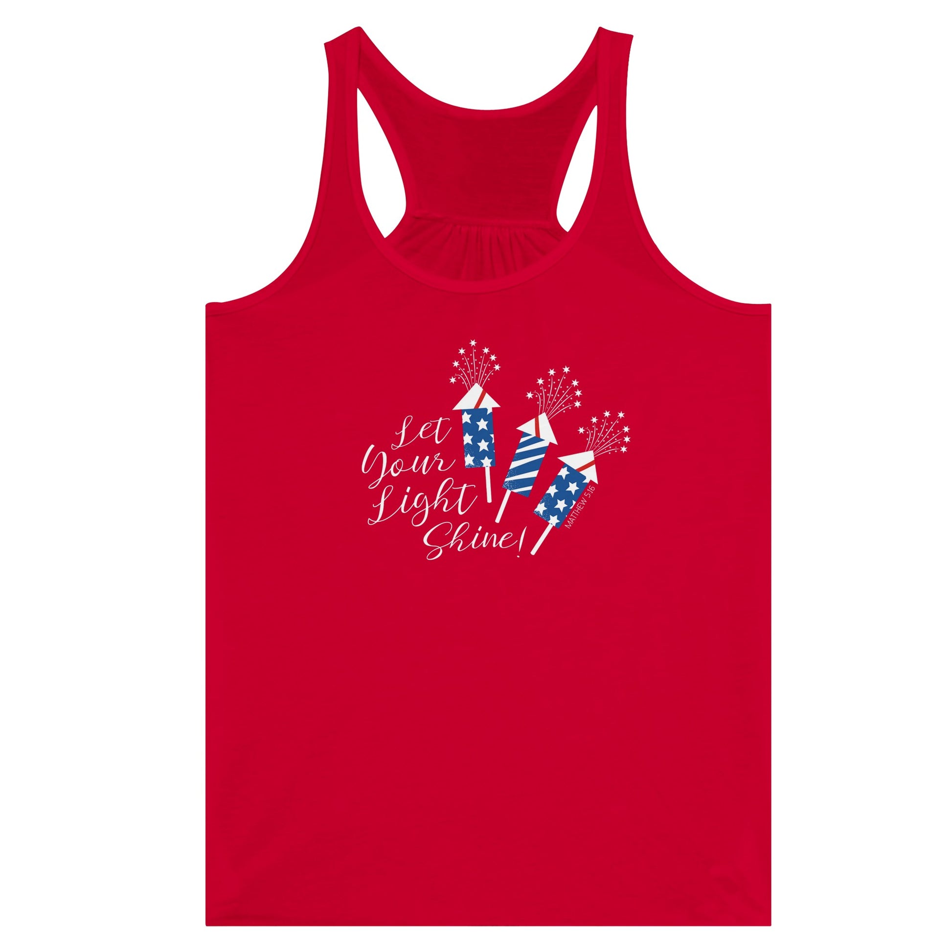 Let Your Light Shine Matthew 5:16 Patriotic Christian Women's Flowy Racerback Tank Top