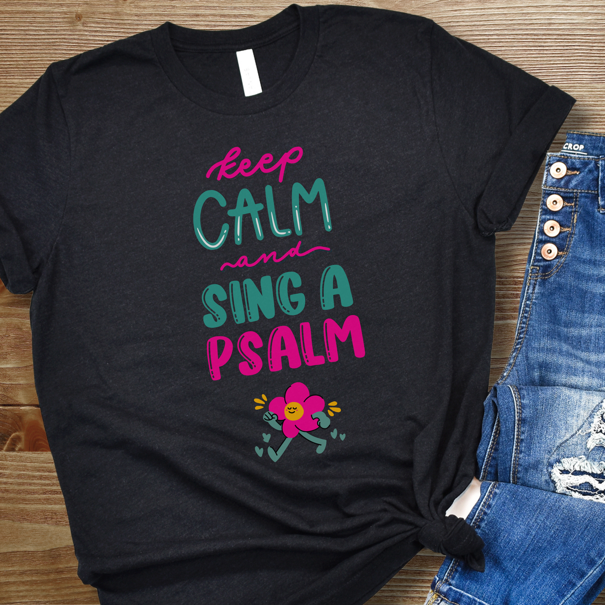 Keep Calm And Sing A Psalm Tee, Retro Faith TShirts for Her, Trendy Teen Girl Church Outfit, Christian Gifts for Teenagers, Walking Flower T