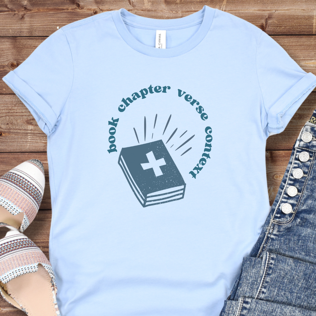 Book Chapter Verse Context, Bible Study Shirt for Women, Casual Sunday Shirt, Biblical Tees for Moms, Godly Gifts for Her, Pastors Wife Gift