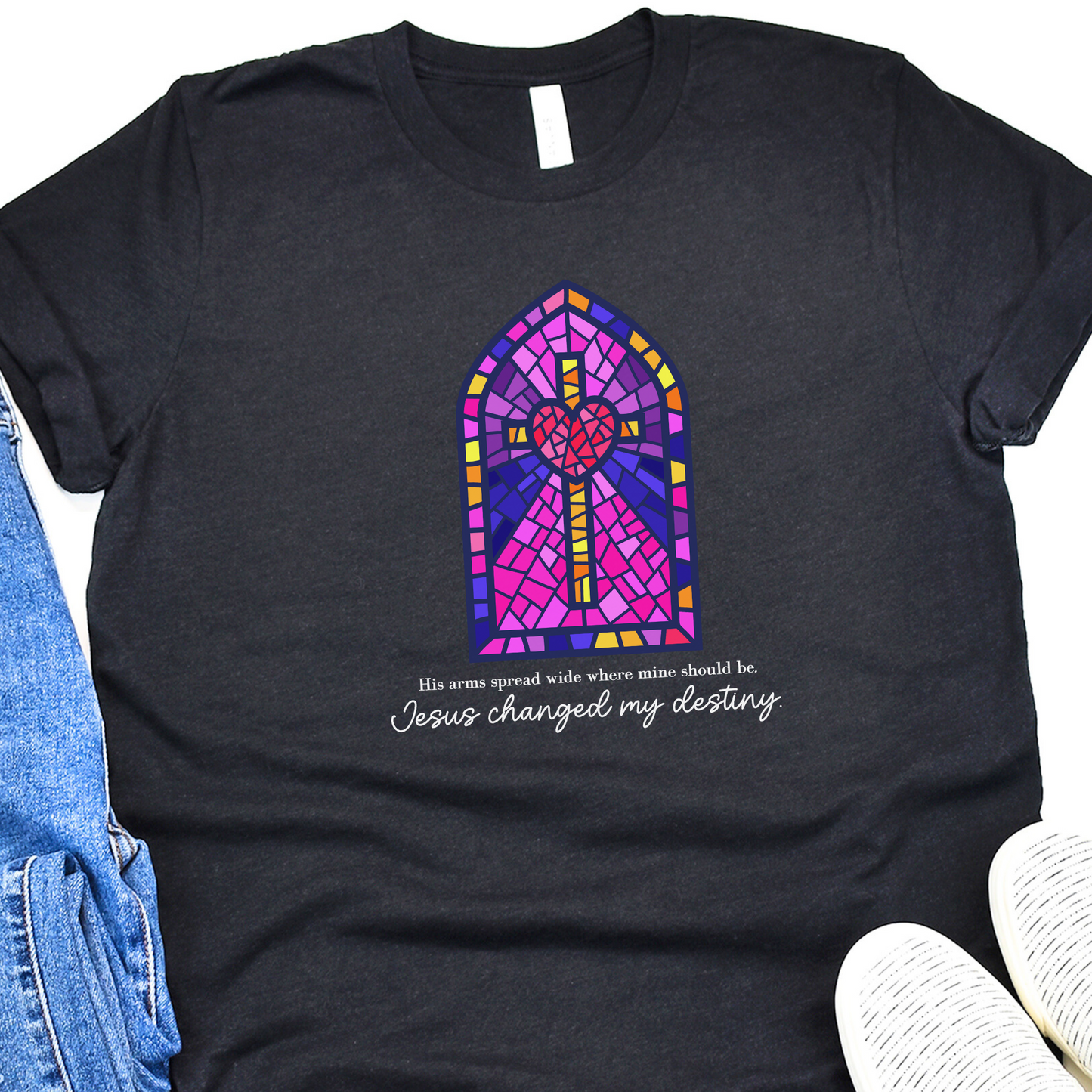 Stained Glass Cross with Heart Christian Shirt For Women, His Arms Spread Wide Where Mine Should Be, Jesus Changed My Destiny Biblical Quote