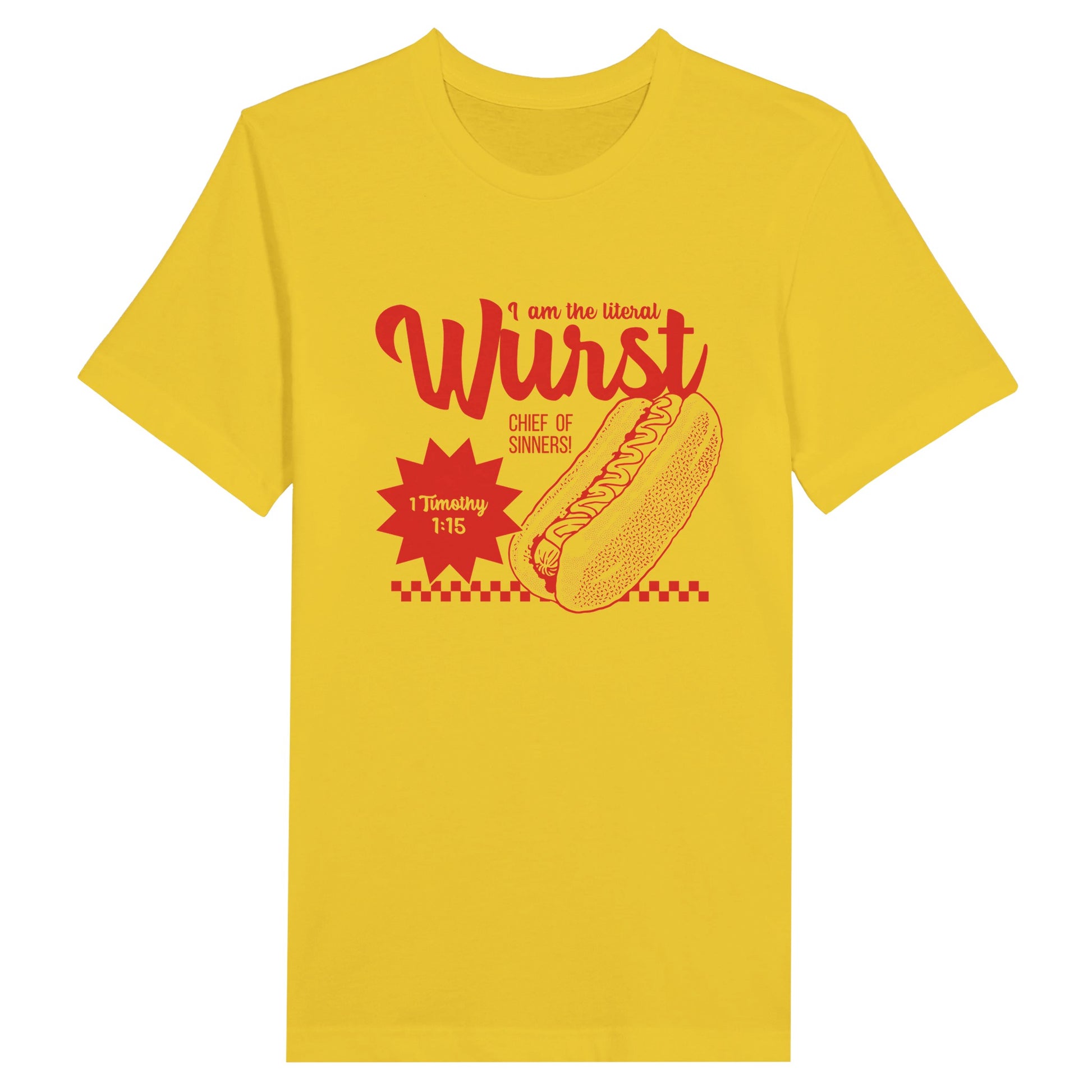 1 Timothy 1:15 "I am the Literal Wurst" Hotdog Christian Men's T-Shirt